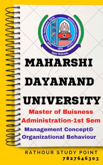 MBA 1st Semester Management Concept Organizational Behaviour Notes PDF – Complete Printable Notes